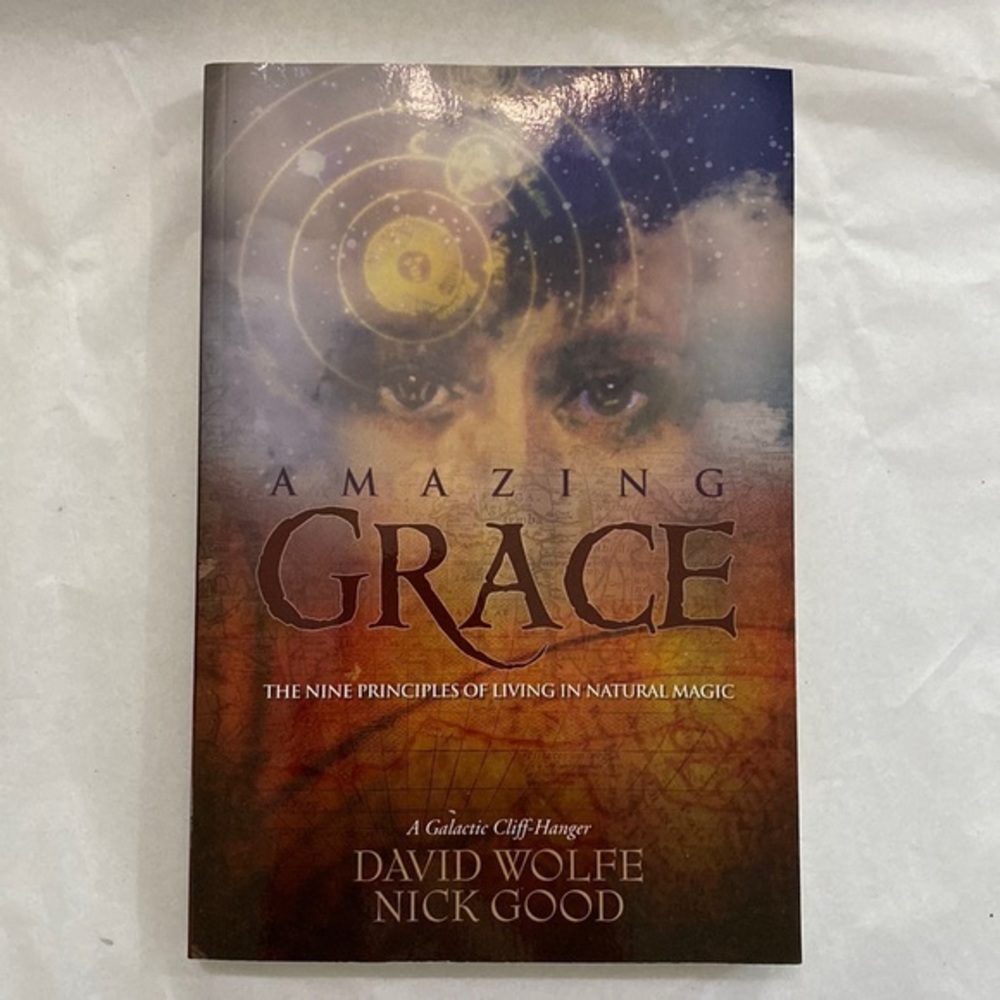 Amazing Grace: The Nine Principles‎ of Living in Natural Magic